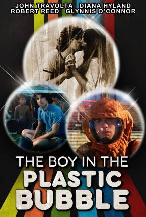 O Menino da Bolha de Plástico / The Boy in the Plastic Bubble 1976 4Shared