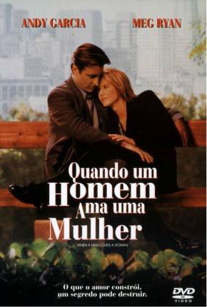 Quando um Homem Ama uma Mulher / WEBRIP 1994 1Fichier / FASTUPLOAD