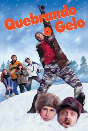 Quebrando o Gelo / Snow Day 2000 Terabox / WEBSHARE / SEND