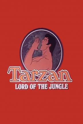 Tarzan, O Rei da Selva / Tarzan Lord of the Jungle 1976 Mega