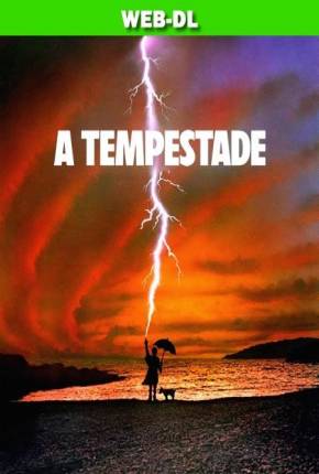 A Tempestade / Tempest 1982 Mega / 1Fichier / UsersCloud / Terabox / UsersDrive / Send