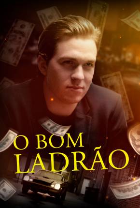 O Bom Ladrão 2021 Torrent