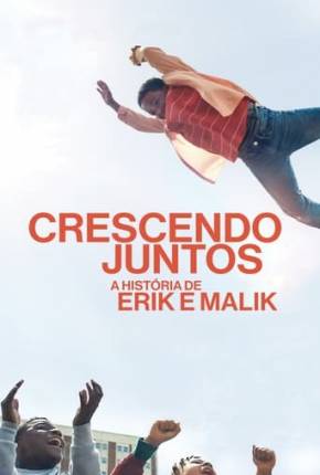 Crescendo Juntos - A História de Erik e Malik 2024 Torrent