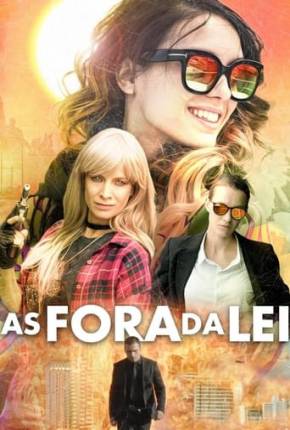 As Fora da Lei 2019 Torrent