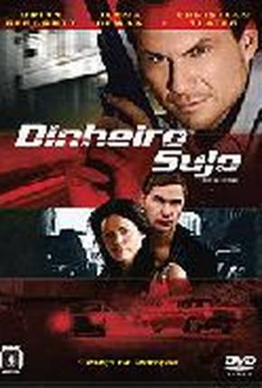 Dinheiro Sujo / Filme de 2008 2008 PixelDrain / DepositFiles / FastUpload / GoFile