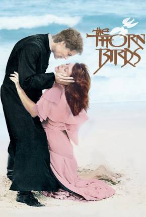 Pássaros Feridos / The Thorn Birds 1983 Terabox / PixelDrain