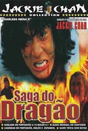 A Saga do Dragão / Long teng hu yue 1983 Google Drive