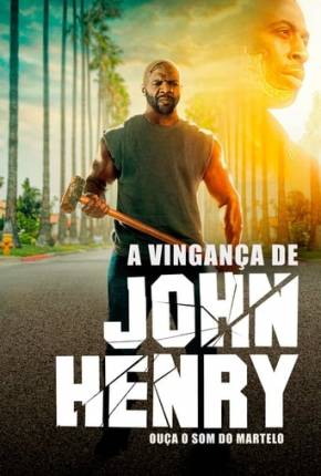 A Vingança de John Henry 2020 Torrent