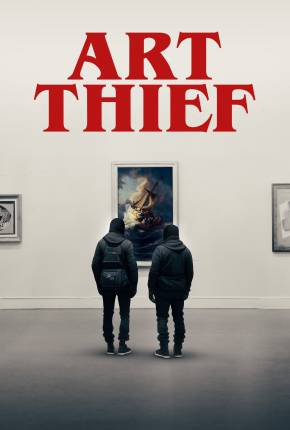 Art Thief - Legendado e Dublado 2024 Torrent