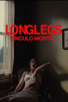 Longlegs - Vínculo Mortal - Legendado 2024 Torrent