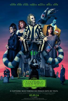 Os Fantasmas Ainda se Divertem - Beetlejuice Beetlejuice - CAM Legendado 2024 Torrent