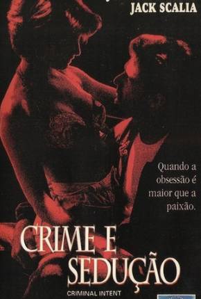 Crime e Sedução / Illicit Behavior - Legendado 1992 Terabox