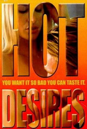 Desejos Ardentes / Hot Desire - Legendado 2003 Terabox