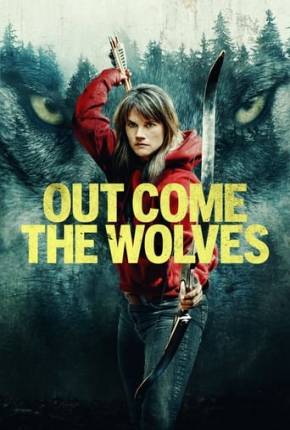 Out Come the Wolves - Legendado e Dublado 2024 Torrent