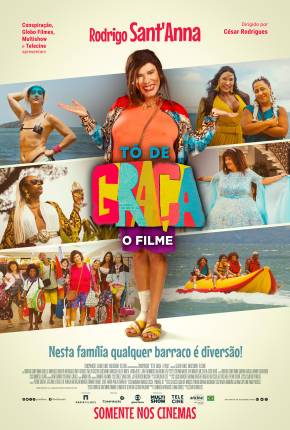 Tô De Graça - O Filme 2024 Torrent