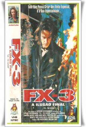 FX 3: A Ilusão Final 1996 Mega