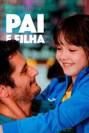 Pai e Filha 2022 Torrent