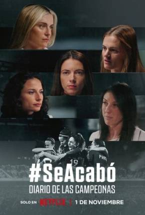 #SeAcabó - Diário das Campeãs 2024 Torrent