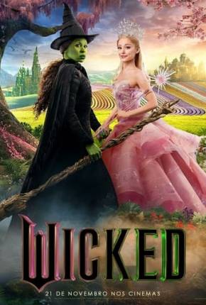 Wicked - CAM - Legendado e Dublado 2024 Torrent