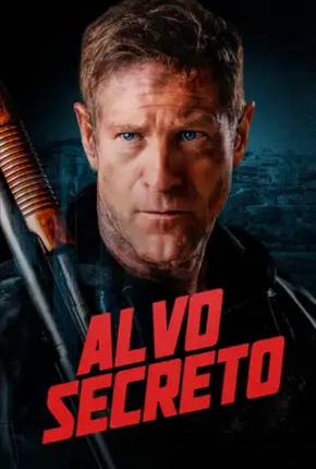 Alvo Secreto - Legendado e Dublado 2024 Torrent