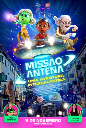 Missão Antena - Uma Aventura Intergaláctica 2023 Torrent