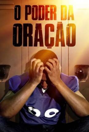 O Poder da Oração 2019 Torrent