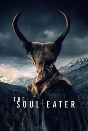 The Soul Eater - 4K - Legendado e Dublado 2024 Torrent