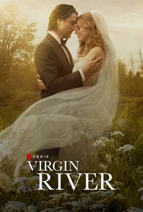 Virgin River - 6ª Temporada 2024 Torrent