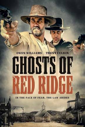 Ghosts of Red Ridge - Legendado e Dublado 2024 Torrent