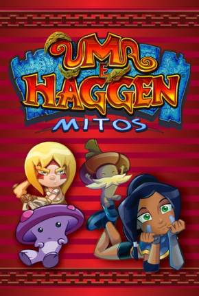 Uma e Haggen - Mitos 2025 Torrent